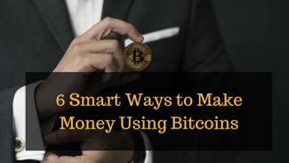 6 Smart Ways to Make Money Using Bitcoin | Bridge Advisors
